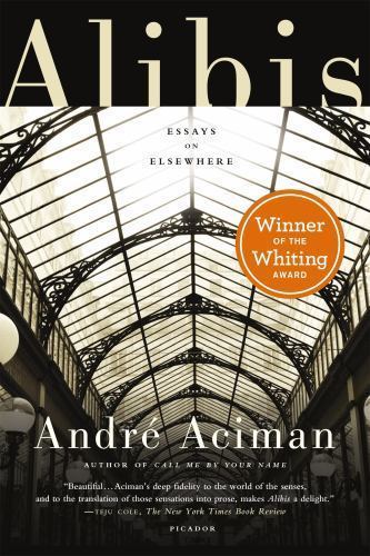 Alibis by Aciman, André