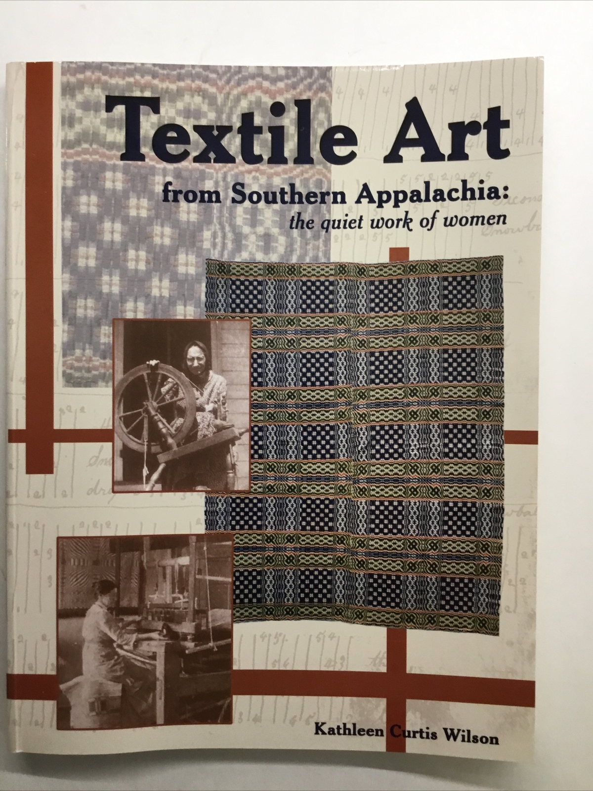 Textile Art From Southern Appalachia Wilson New PB