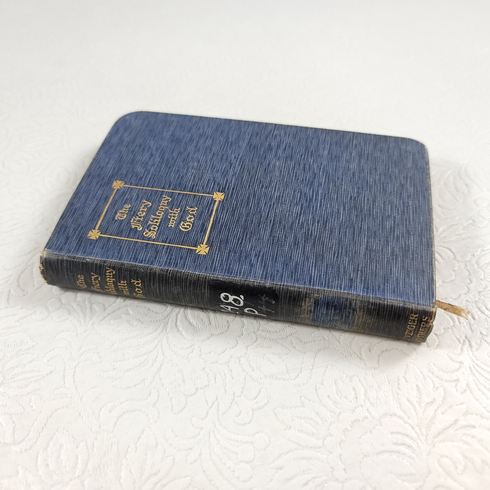 1921 The Fiery Soliloquy With God / Benziger Brothers / Antique Book RARE