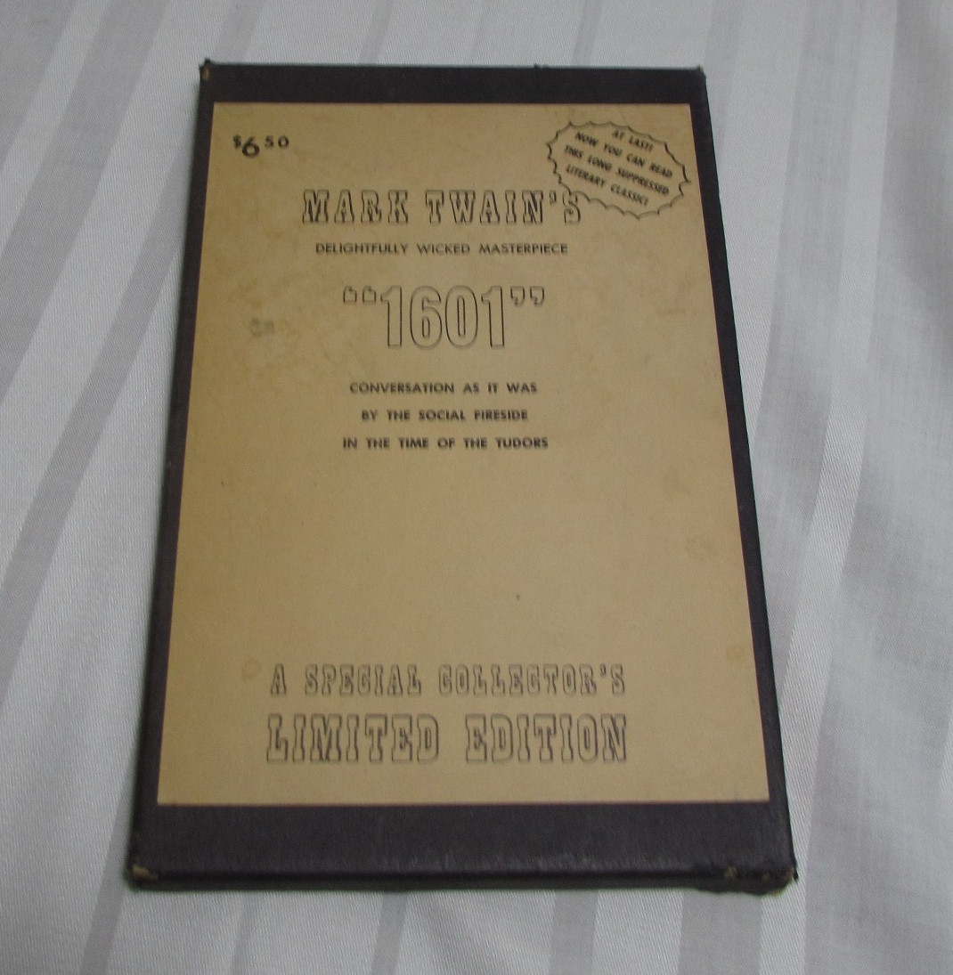 MARK TWAIN’S DELIGHTFULLY WICKED MASTERPIECE “1601” LIMITED ED W/SLIPCASE