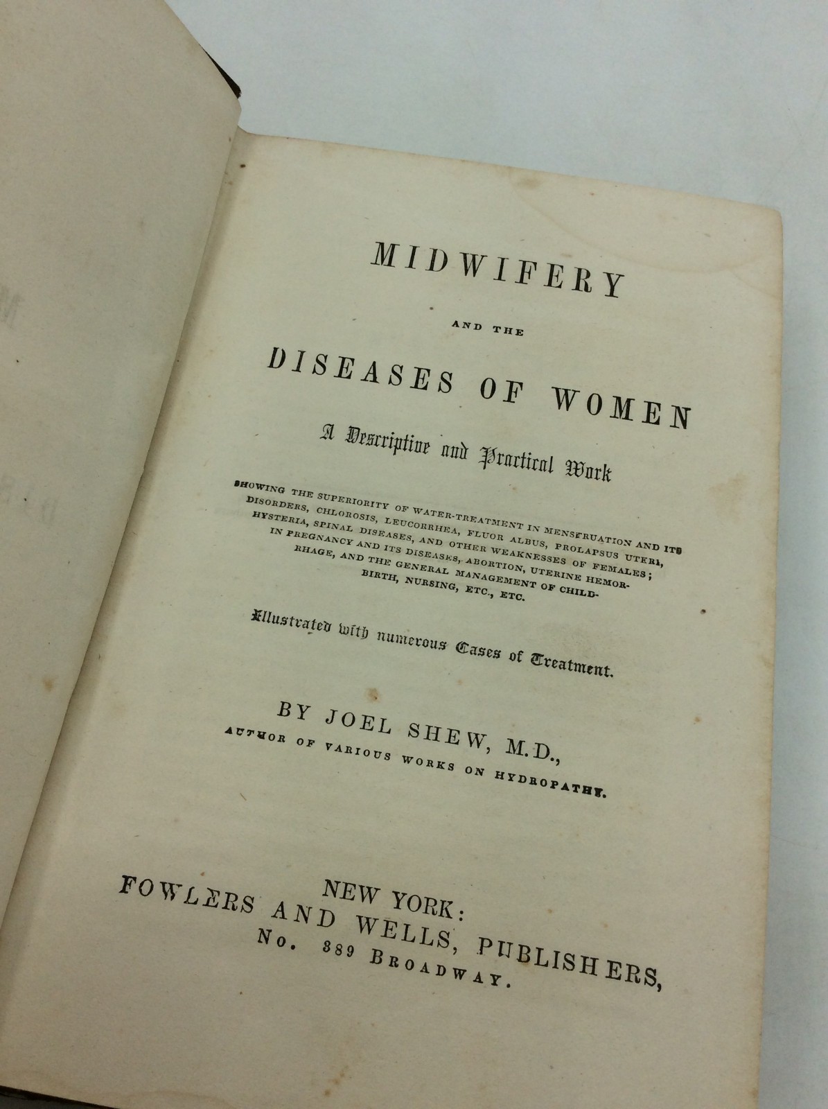 MIDWIFERY AND THE DISEASES OF WOMEN – Joel Shew – 1852 1st ed – medicine