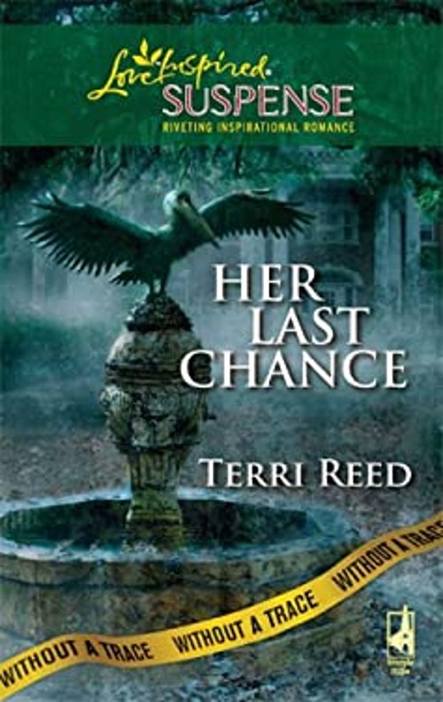Her Last Chance Mass Market Paperbound Terri Reed