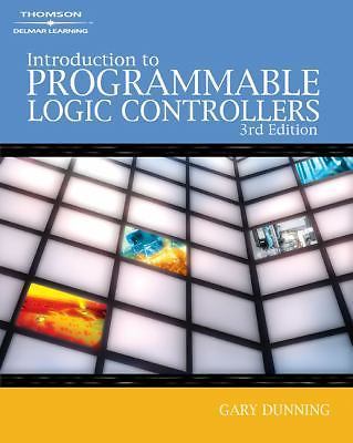 Introduction to Programmable Logic Controllers by Gary A. Dunning (2005,…