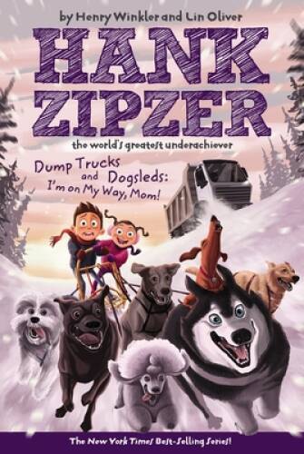 Dump Trucks and Dogsleds #16: I’m on My Way, Mom! (Hank Zipzer) – VERY GOOD
