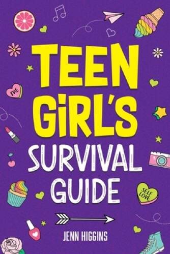Teen Girls Survival Guide: How to Make Friends, Build Confidence, A – VERY GOOD