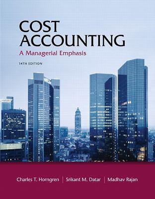 Cost Accounting by Horngren, Charles T.; Datar, Srikant M.; Rajan, Madhav