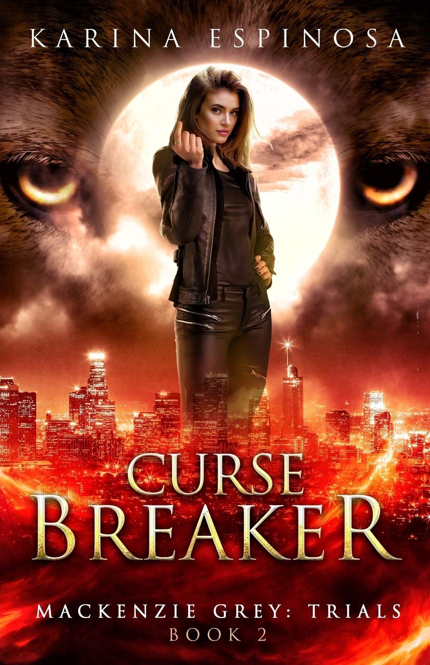 Curse Breaker: A New Adult Urban Fantasy (Mackenzie Grey)