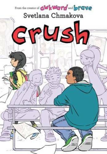 Crush (Berrybrook Middle School) – Paperback By Chmakova, Svetlana – VERY GOOD