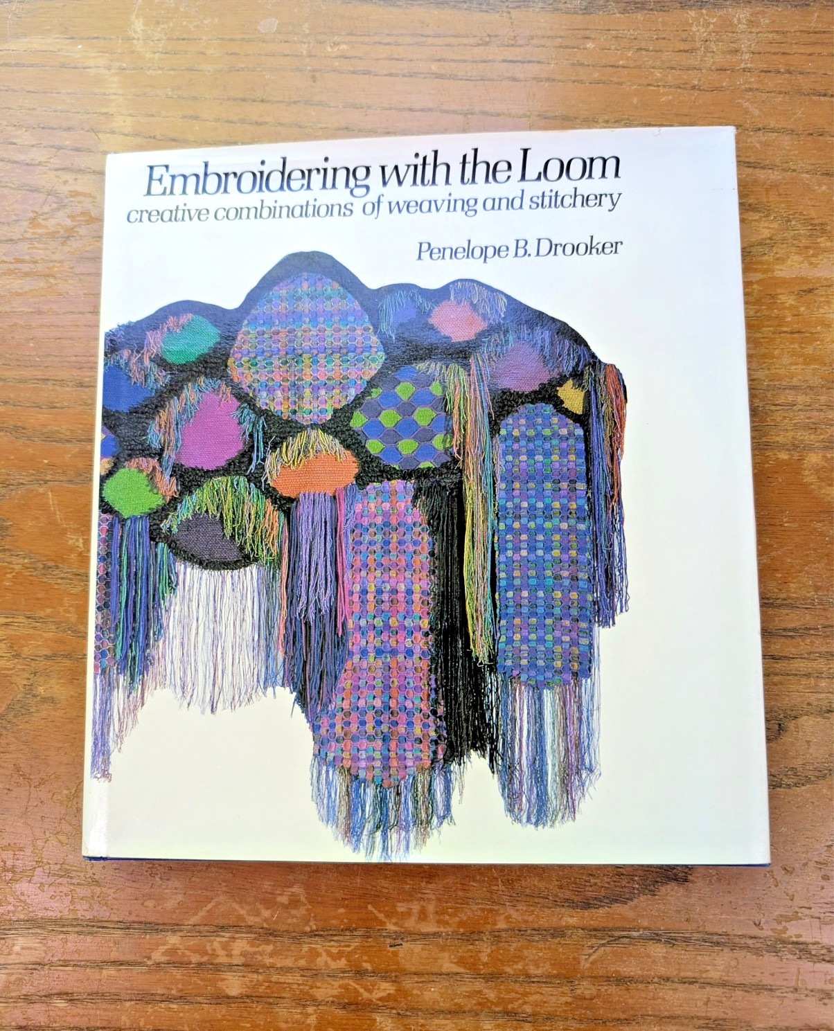 Embroidering with the Loom: Creative Combinations of Weaving and Stitchery 1979