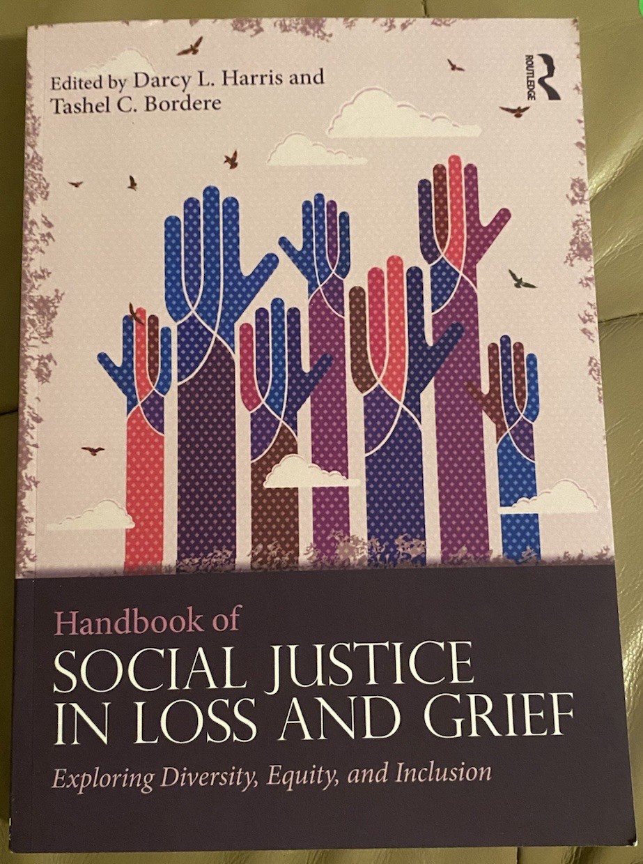 HANDBOOK OF SOCIAL JUSTICE IN LOSS AND GRIEF