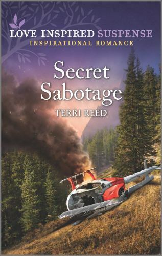 Secret Sabotage; Love Inspired Suspense – 9781335554802, paperback, Terri Reed