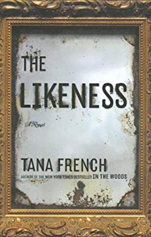 The Likeness Hardcover Tana French