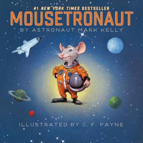 Mousetronaut: Based on a (Partially) True Story (Paula Wi – VERY GOOD