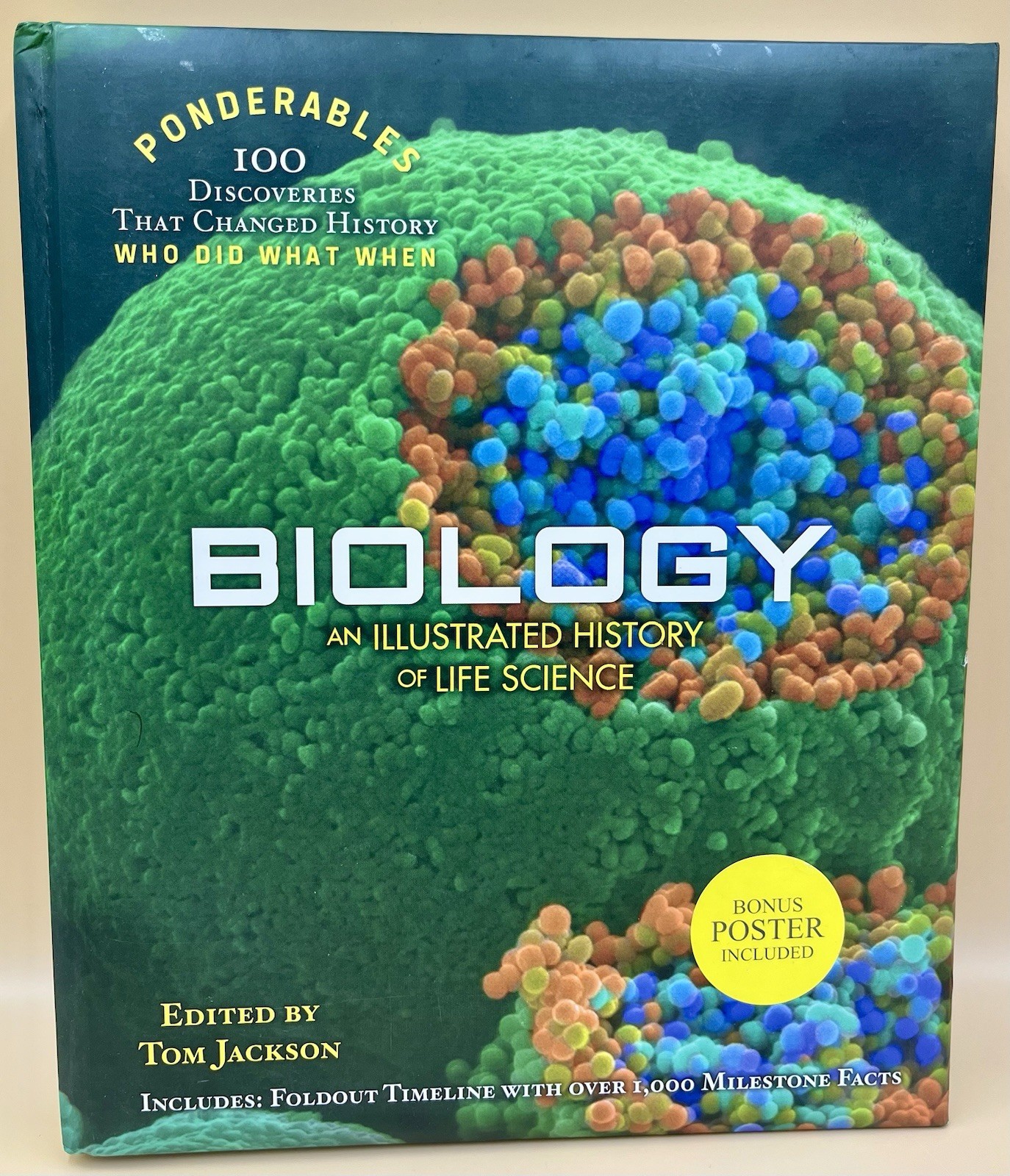 Biology: An Illustrated History of Life Science (100 Discoveries) With Poster