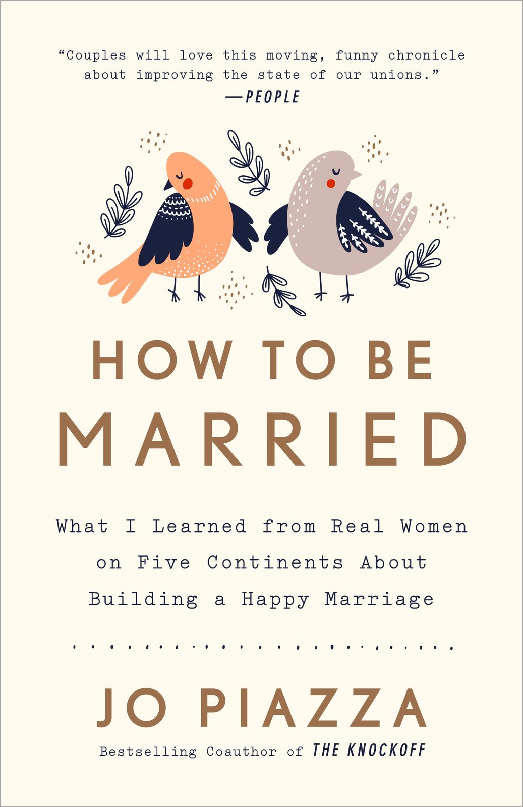How to Be Married: What I Learned from Real Women on Five Continents About B…