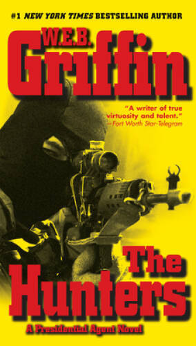 The Hunters (Presidential Agent Novels) – Mass Market Paperback – GOOD