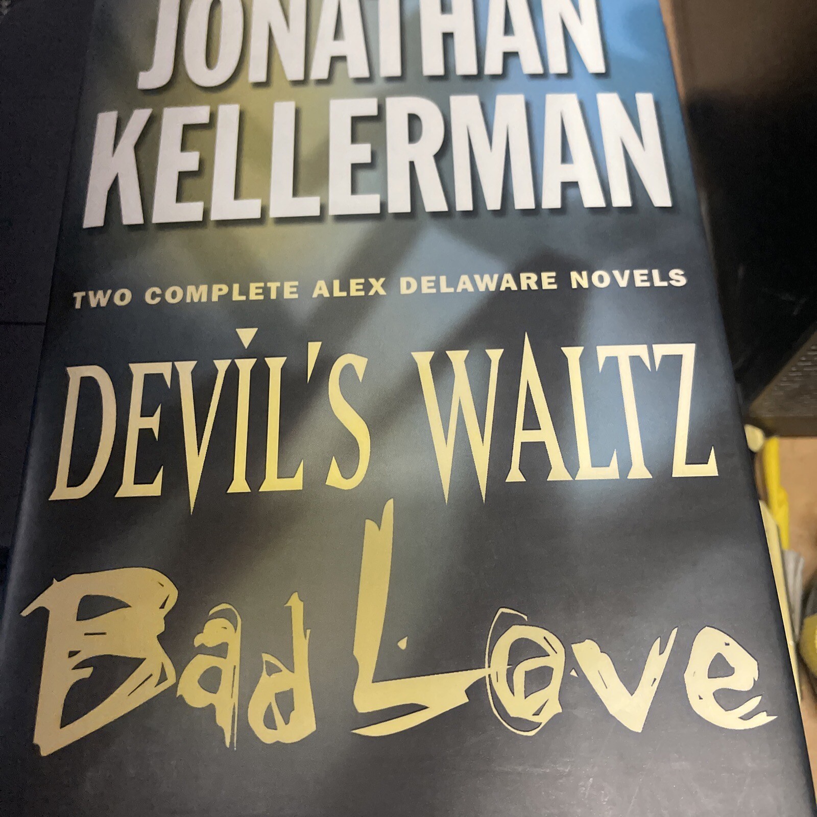 Two Complete Alex Delaware Novels : Devil’s Waltz; Bad Love by Jonathan…