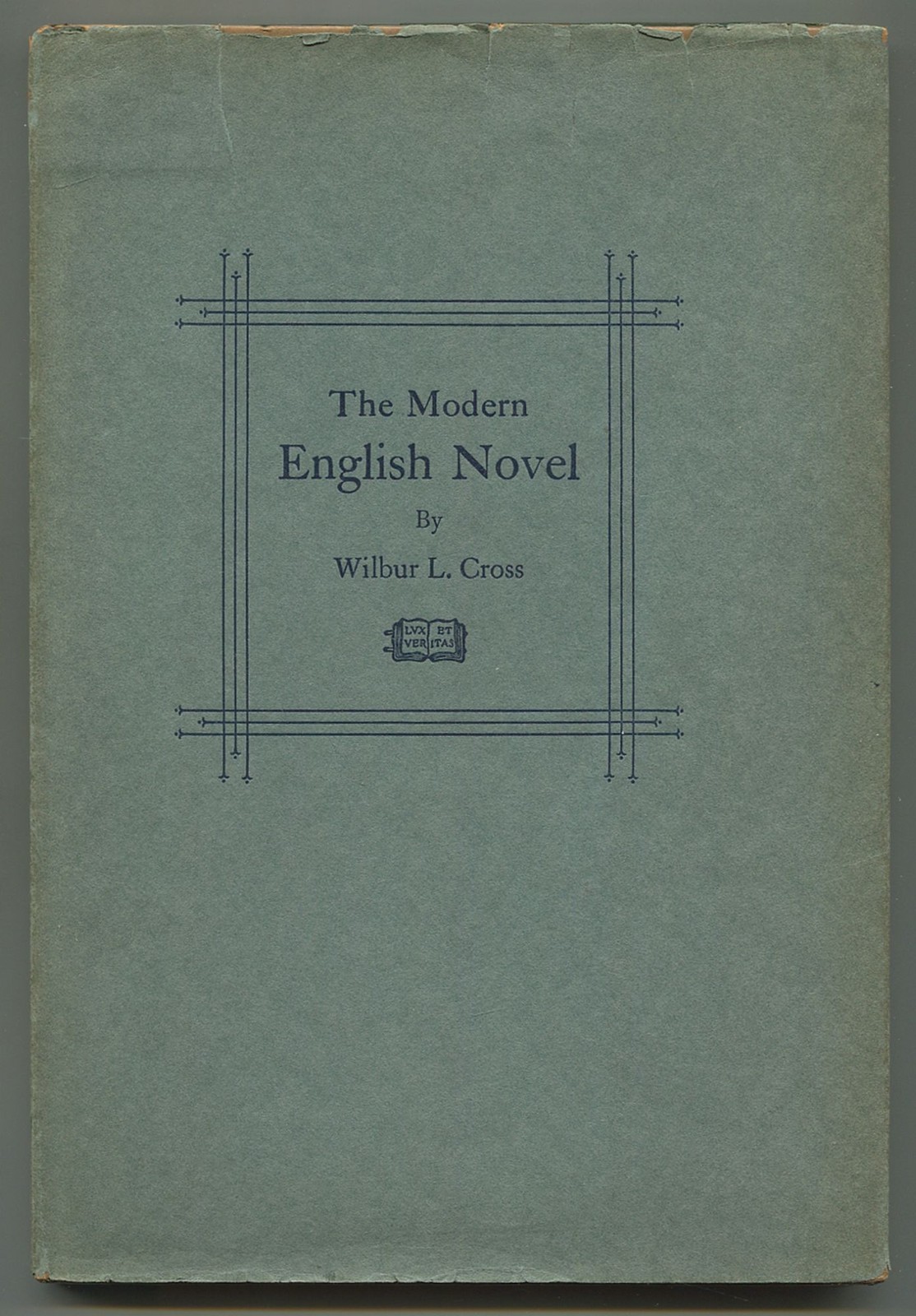 Wilbur L CROSS / Modern English Novel An Address Before the American Academy 1st