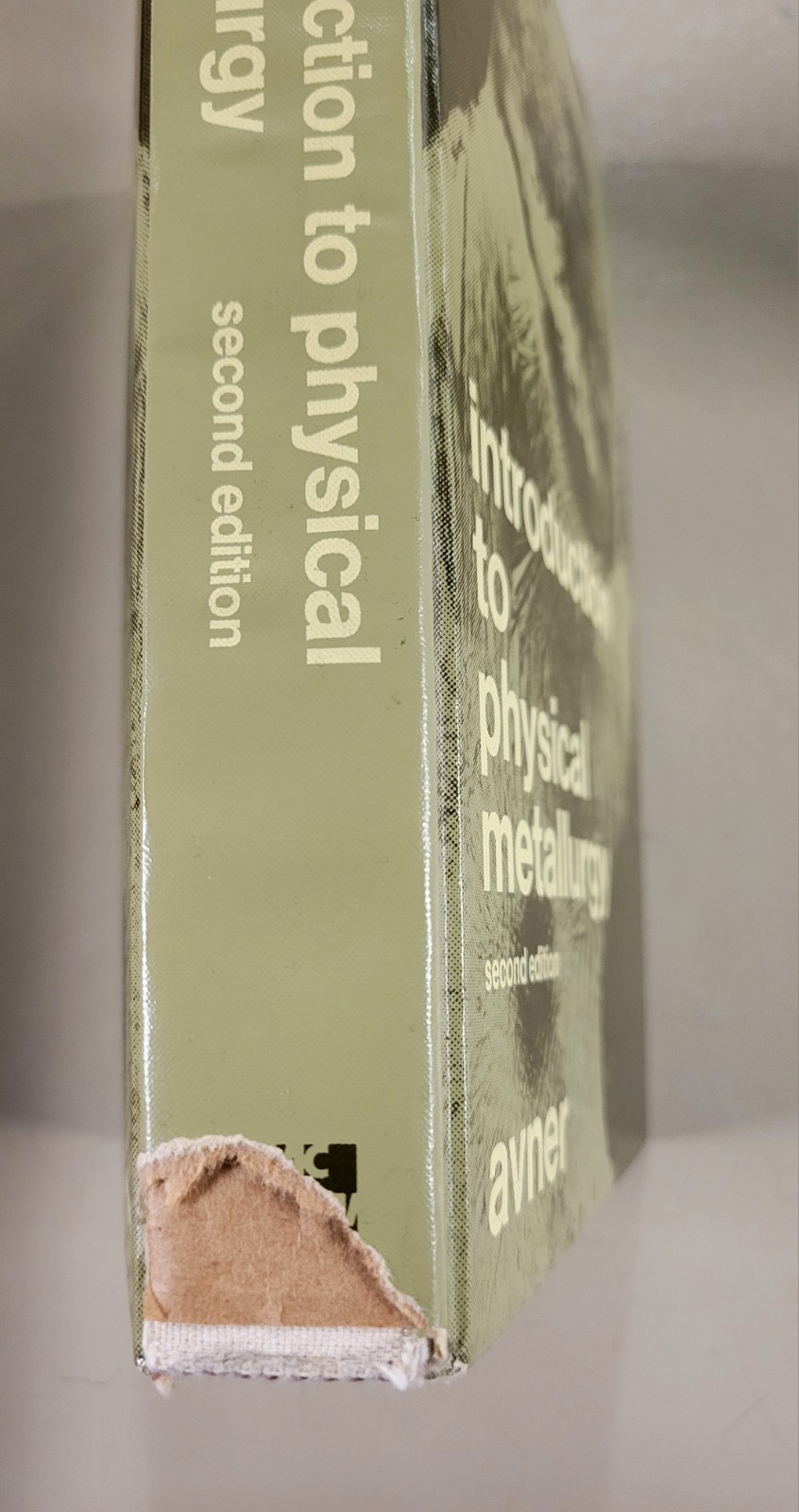 INTRODUCTION TO PHYSICAL METALLURGY 2nd Edition by Sidney Avner (1974, HC) GOOD