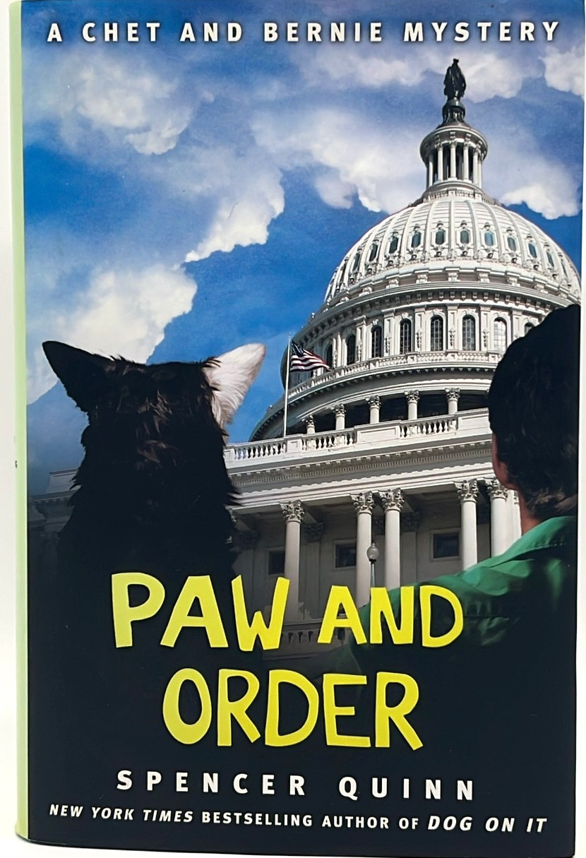 Paw and Order – Spencer Quinn SIGNED 1st Edition Hardcover Chet & Bernie Mystery