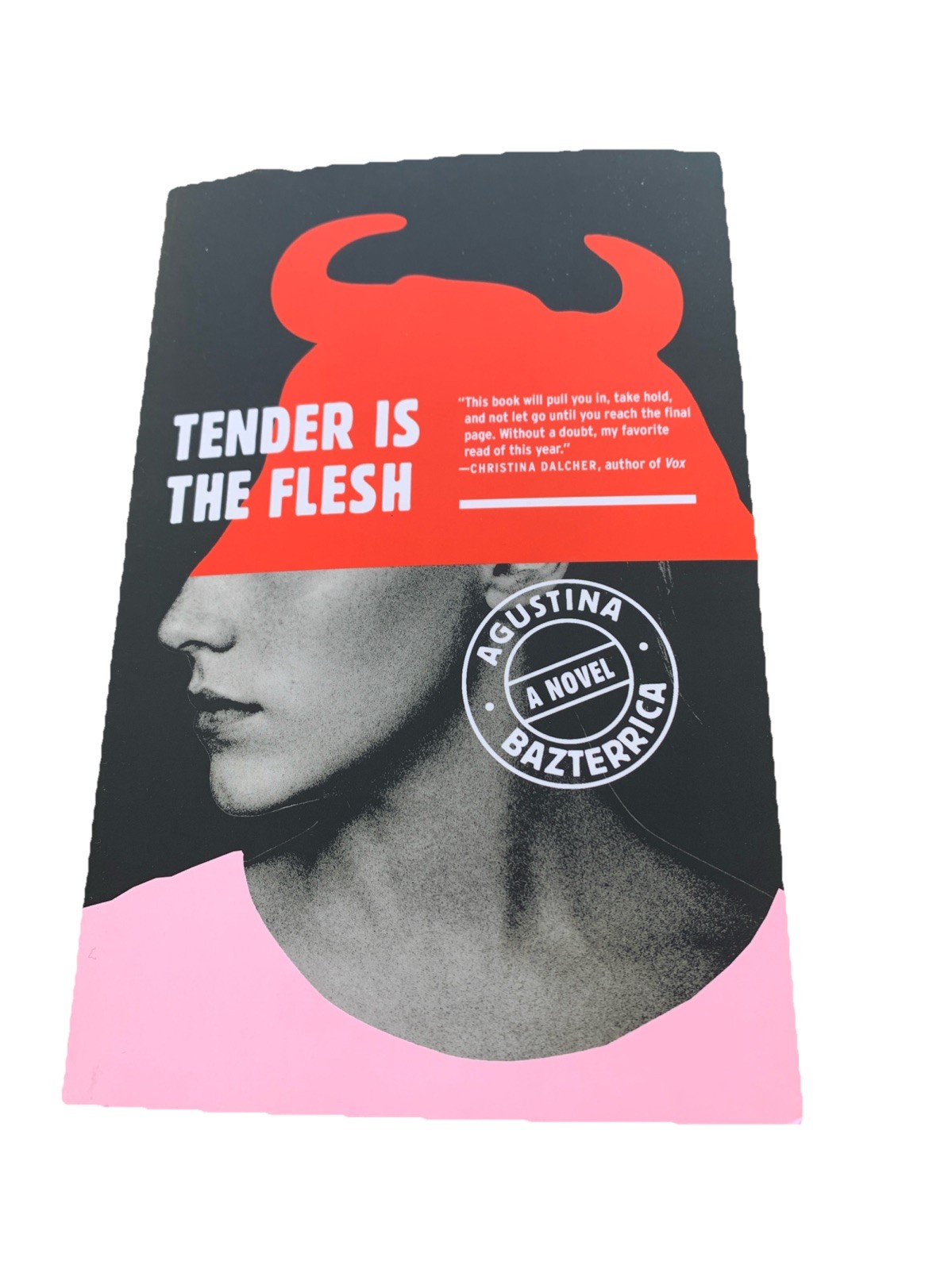 Tender Is the Flesh by Agustina Bazterrica