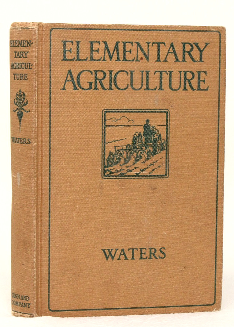 ELEMENTARY AGRICULTURE Henry Jackson Waters, Hardcover 1923 Ginn & Co Boston