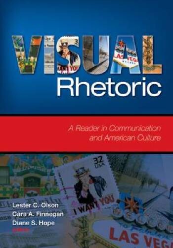 Visual Rhetoric: A Reader in Communication and American Culture – GOOD