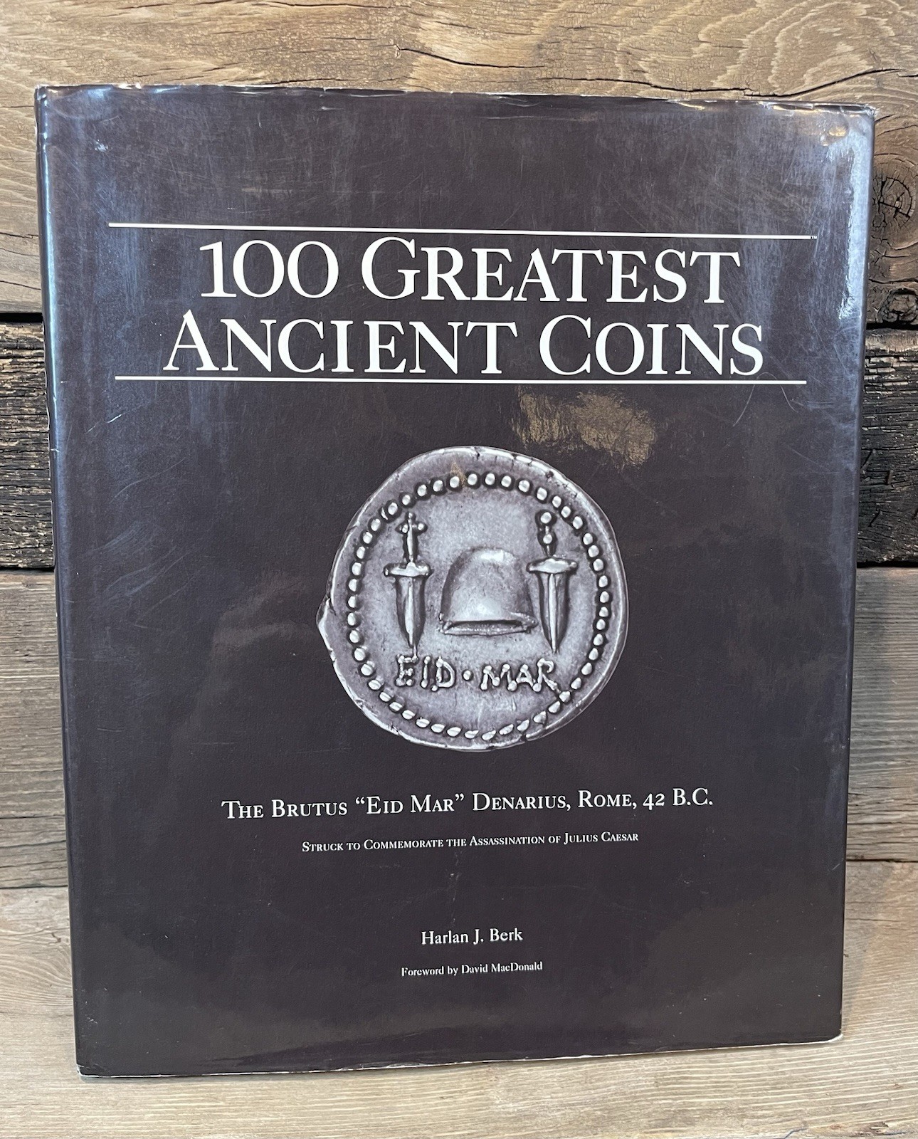 100 Greatest Ancient Coins by Harlan Berk 2008