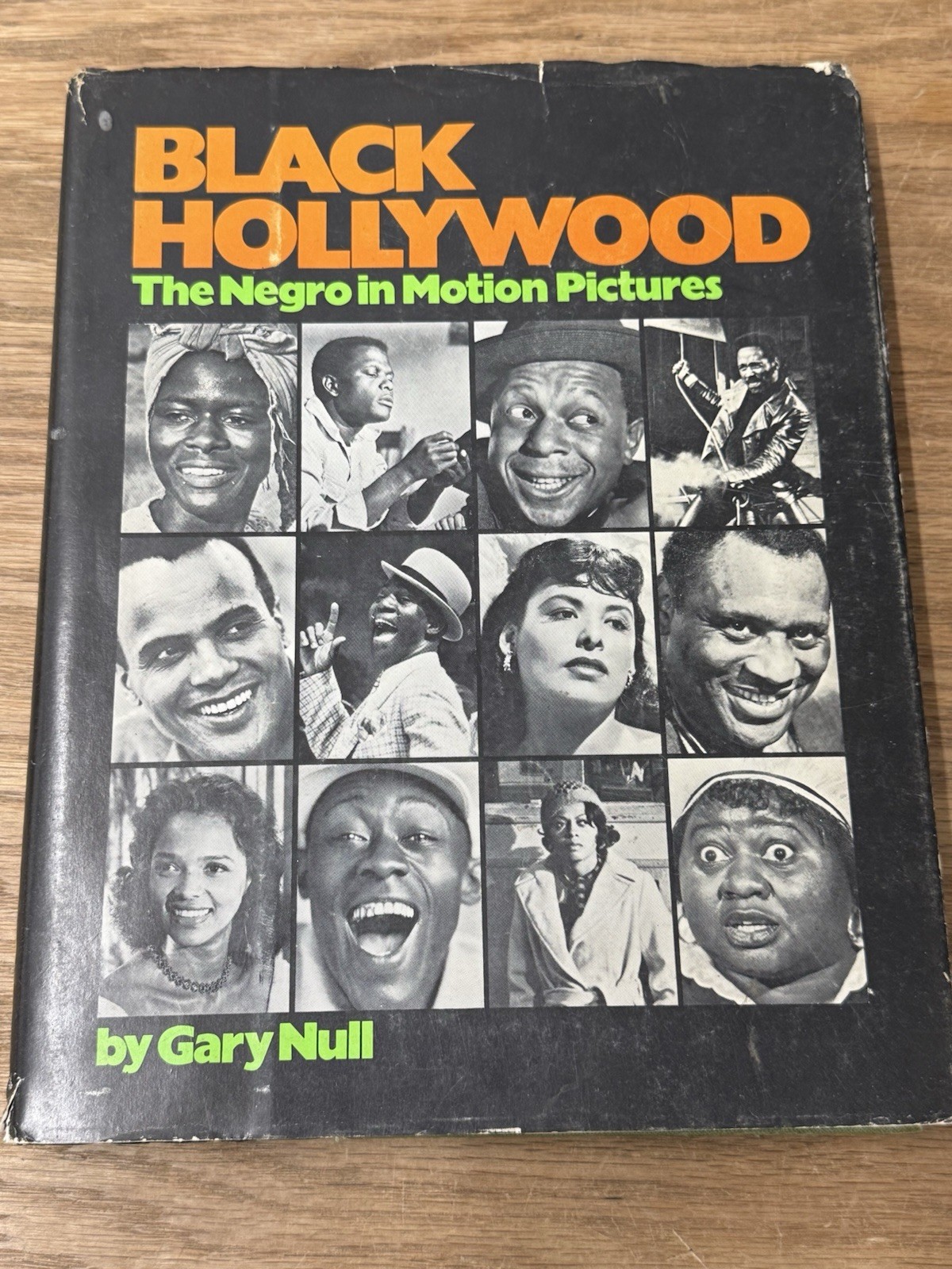 BLACK HOLLYWOOD: THE NEGRO IN MOTION PICTURES by Gary Null Citadel Press 1975 HC
