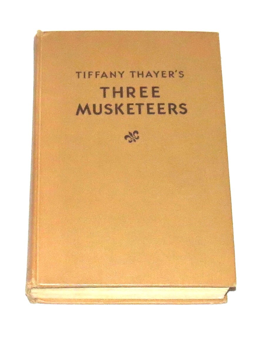 Three Musketeers – Tiffany Thayer – 1944 – Citadel Press