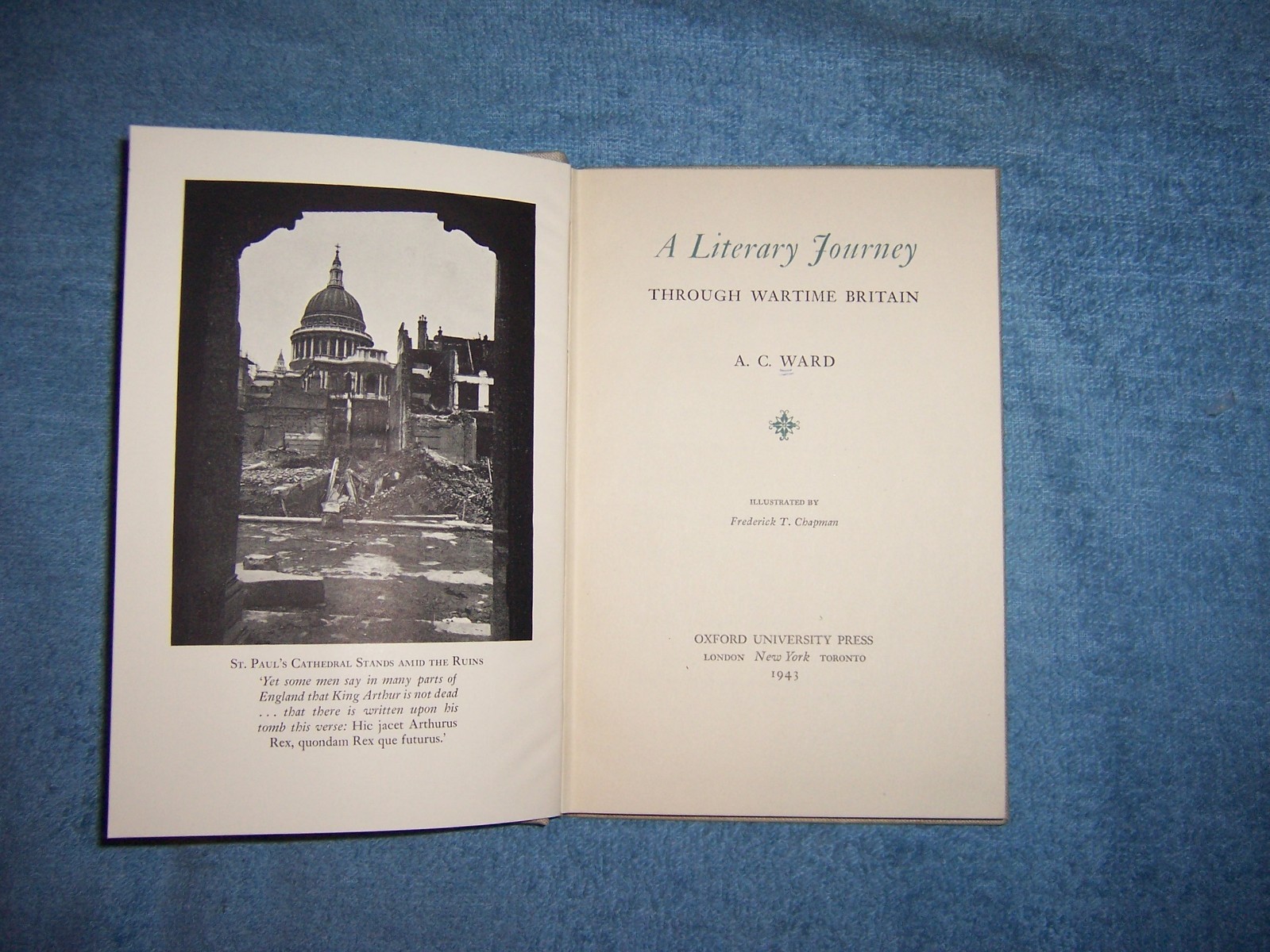 A LITERARY JOURNEY THROUGH WARTIME BRITAIN/1st Ed/HC/War/Military/WWII 1939-45