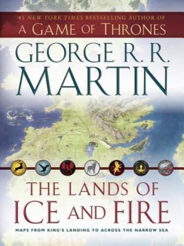 The Lands of Ice and Fire (A Game of Thrones): Maps from King’s Land – VERY GOOD