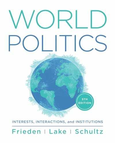 World Politics: Interests, – Product Bundle, by Frieden Jeffry A; – Acceptable v