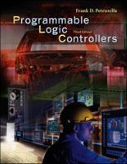 Programmable Logic Controllers Hardcover Frank D. Petruzella