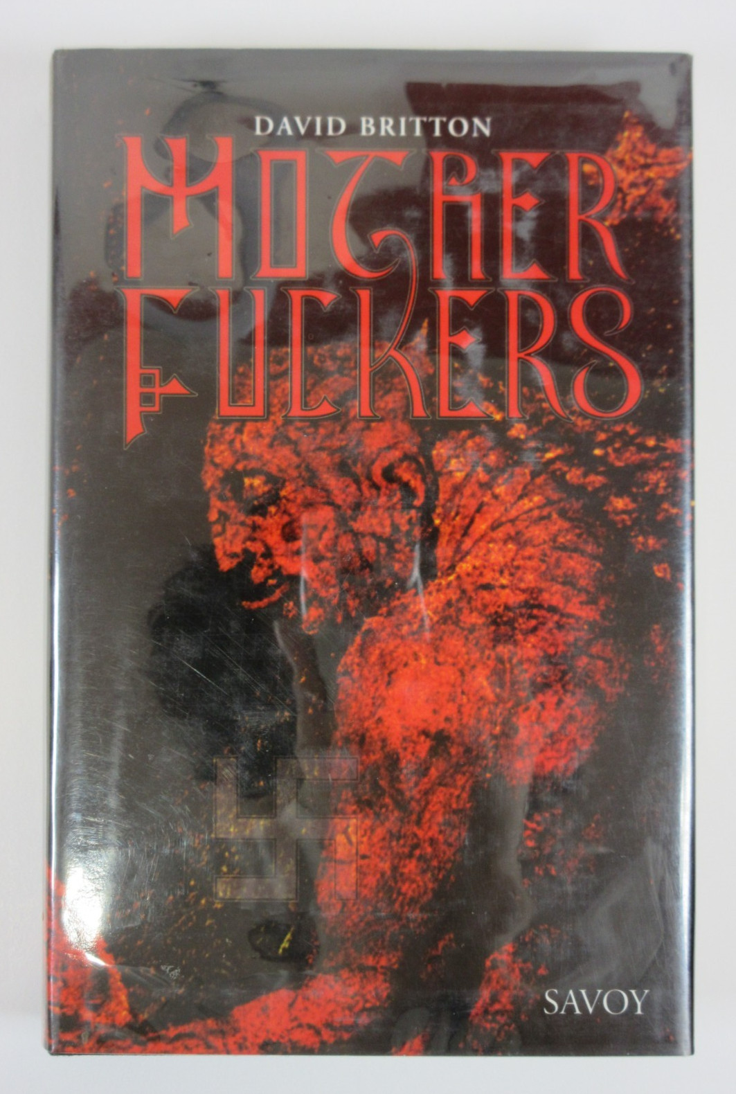 1st UK ED “Motherfuckers: The Auschwitz of Oz” David Britton 1996 Savoy HB DJ