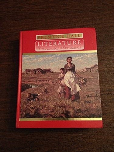 Prentice Hall Literature: The American Experience