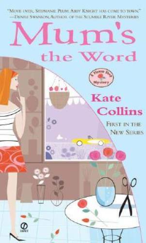 Mum’s the Word (Flower Shop Mysteries, No. 1) – Mass Market Paperback – GOOD