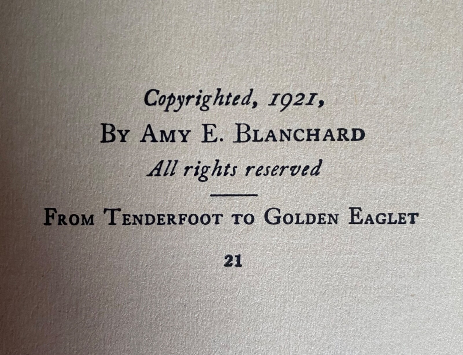 1921 – From Tenderfoot to Golden Eaglet – Amy Blanchard, 1st Edition, Girl Scout