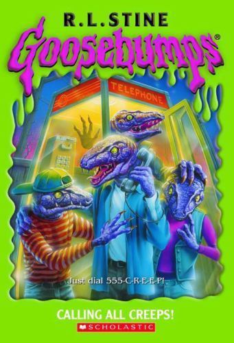 Goosebumps #50: Calling All Creeps! by Stine, R. L.