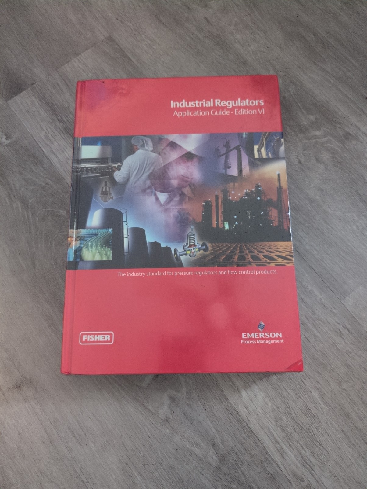 Emerson Industrial Regulators Application Guide Edition VI 2008 by Emerson New