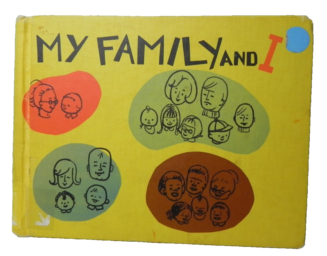 Hard To Find /1967/Childrens Book/Rare! /My family and I /by: Muriel Stanek