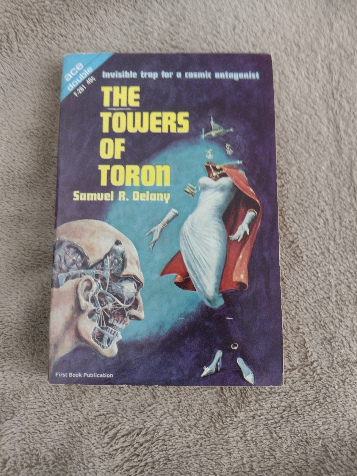 Towers of Toron/Lunar Eye (Delany, Samuel R./Williams, Robert Moore) (Ace F-261)