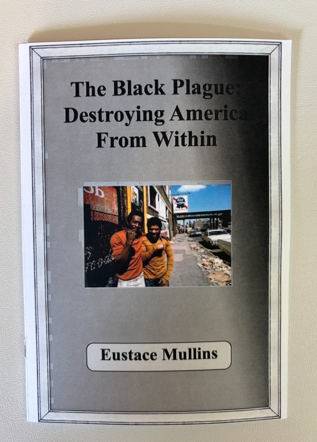 Black Plague: Destroying America from Within by Eustace Mullins SB