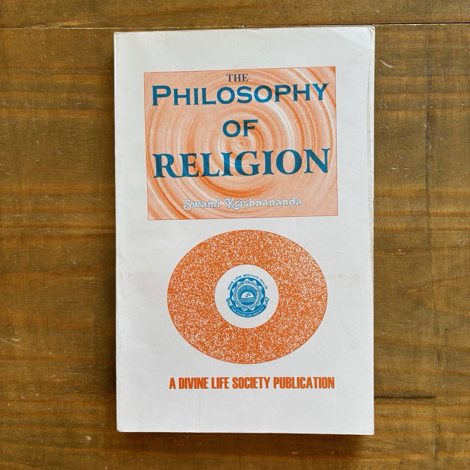 The Philosophy of Religion by Swami Krishnananda-1997 Vintage Paperback
