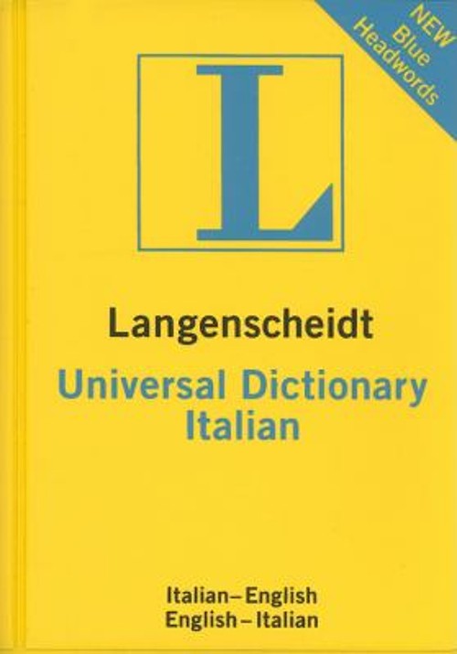 Langenscheidt Universal Dictionary Italian : Italian-English Engl