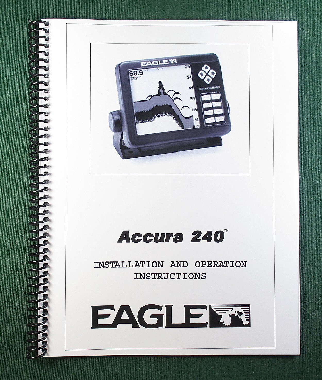 Eagle Accura 240 Instruction Manual: 34 Pages & Protective Covers!