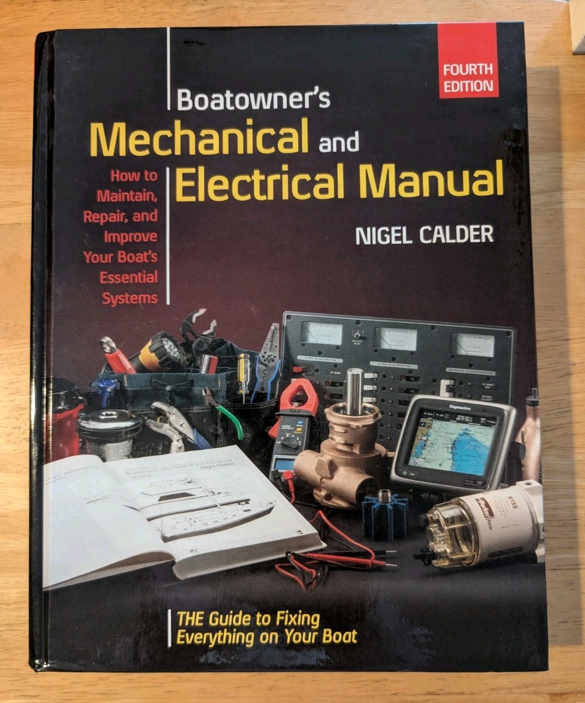 Boatowners Mechanical and Electrical Manual 4/e by Nigel Calder (2015,…