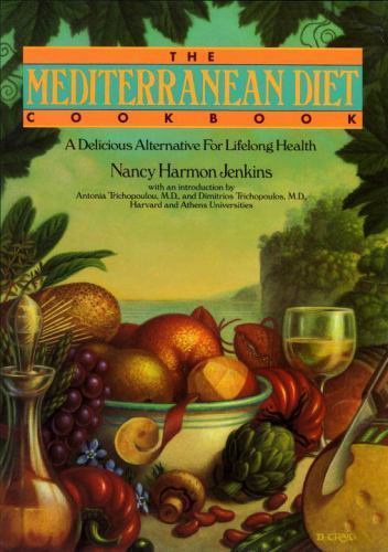Mediterranean Diet Cookbook: A Delicious Alternative for Lifelong Health