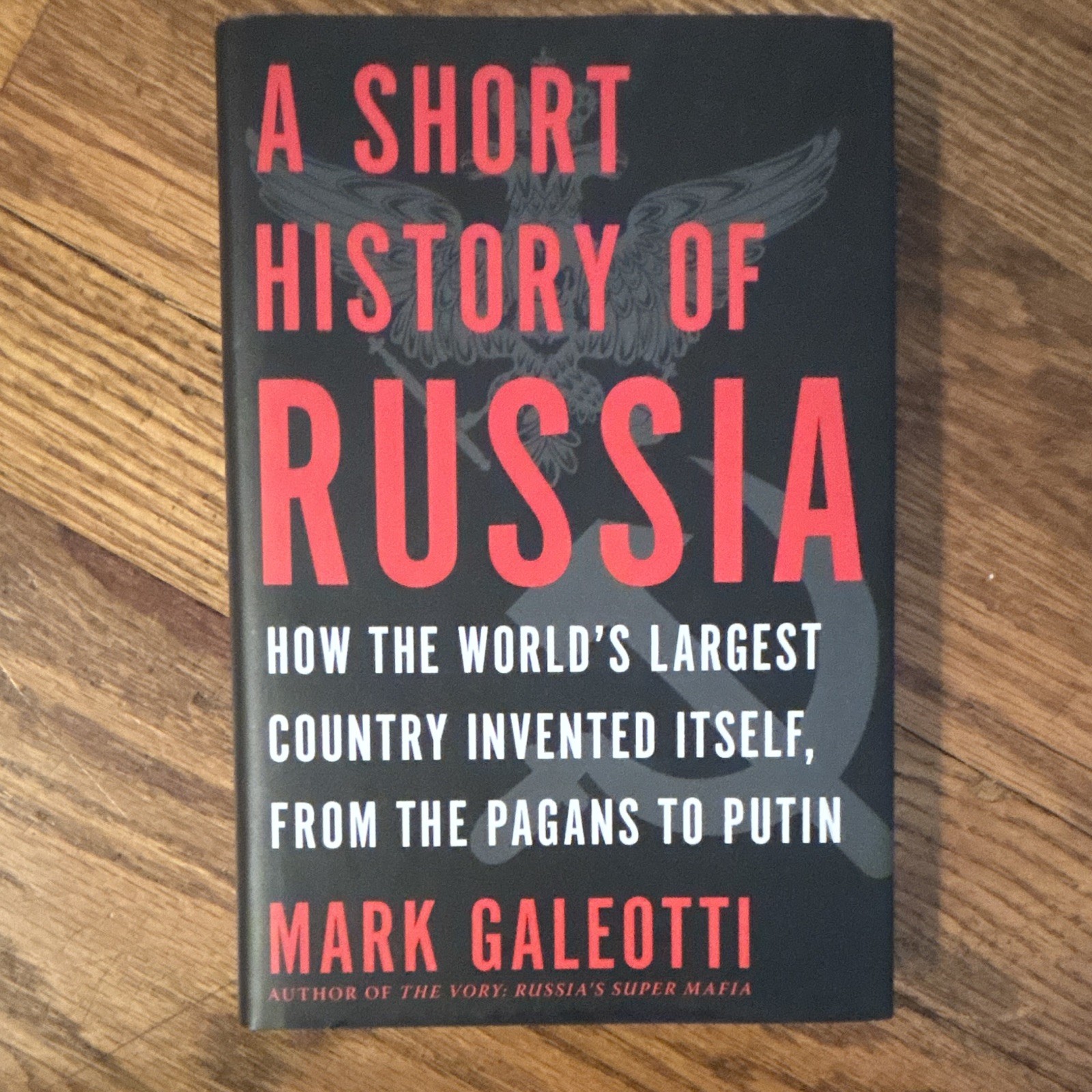 Mark Galeotti A Short History of Russia Hardcover 2020