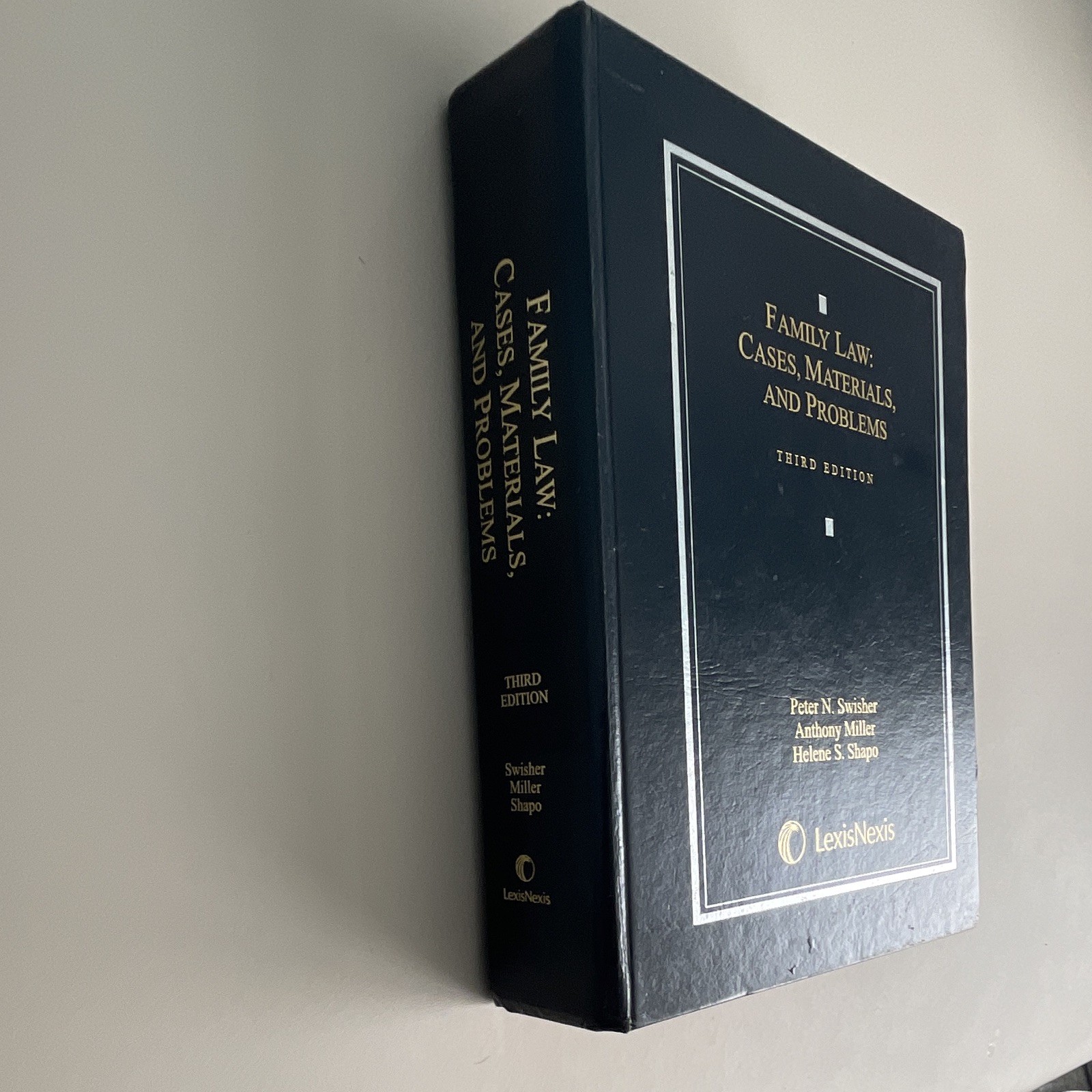 LexisNexis Family Law: Cases, Materials, and Problems 3rd Ed HC Swisher